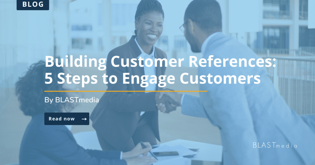 PANBlast Blog Image on Building Customer References