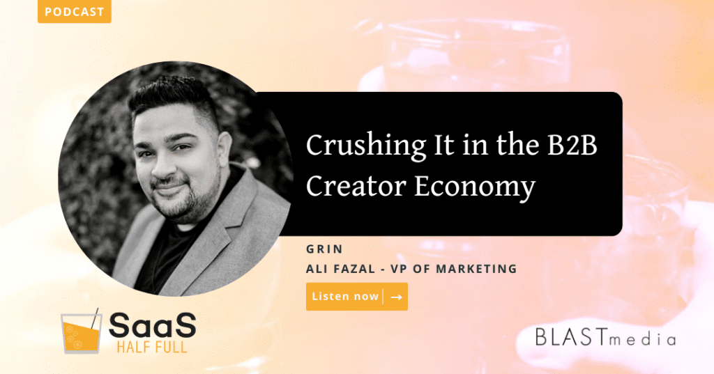 Crushing It in the B2B Creator Economy with Ali Fazal